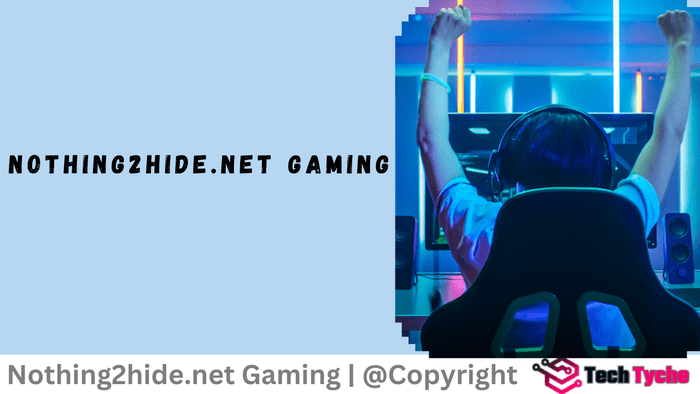 nothing2hide.net gaming